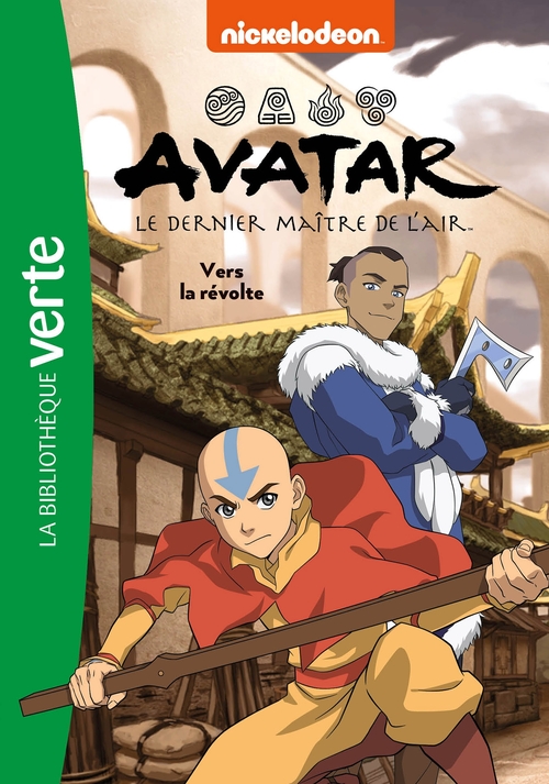 ebook cover of Avatar, le dernier maître de l'air 03 - Vers la révolte, by Nickelodeon