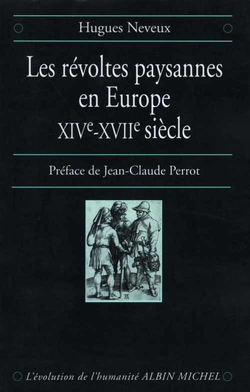 Couverture ebook de Les Révoltes paysannes en Europe, XIVe-XVIIe siècle, de Hugues Neveux
