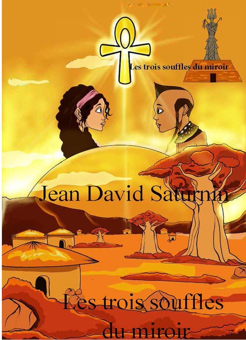 ebook cover of Les trois souffles du miroir, by Jean David Saturnin