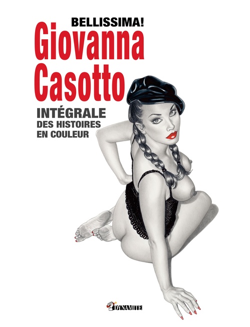 Couverture ebook de Bellissima! Giovanna Casotto - Intégrale des histoires en couleur, de Giovanna Casotto