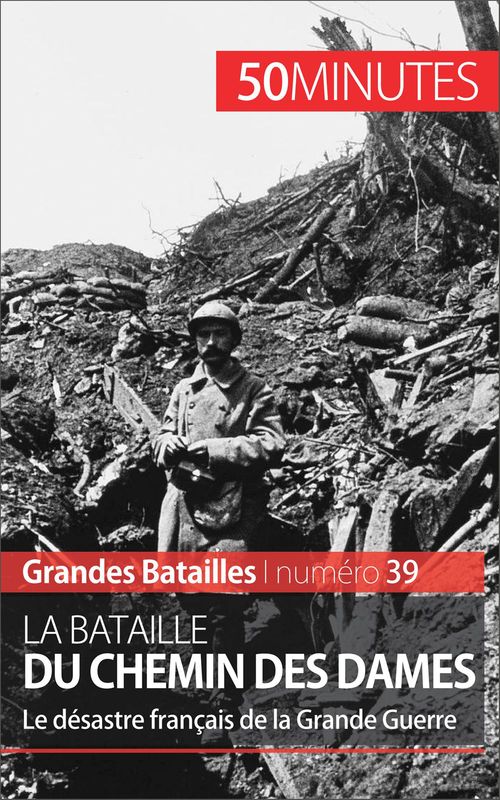 Couverture ebook de La bataille du Chemin des Dames, de Benjamin Janssens de bisthoven