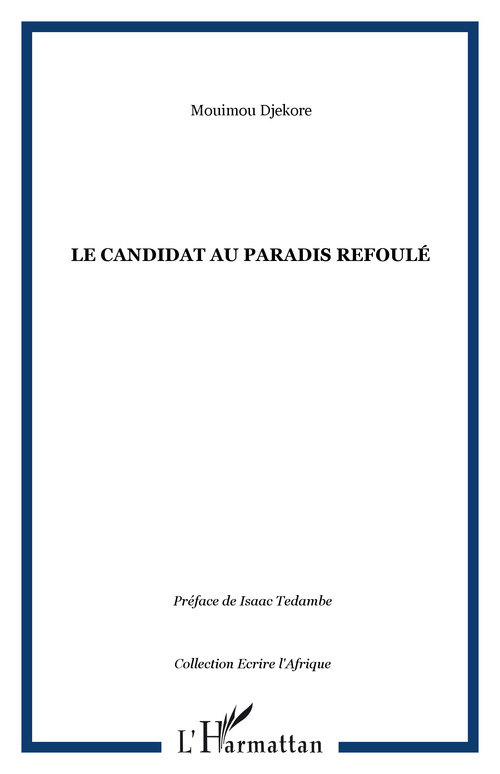 Couverture ebook de Le candidat au paradis refoulé, de Mouimou Djékoré