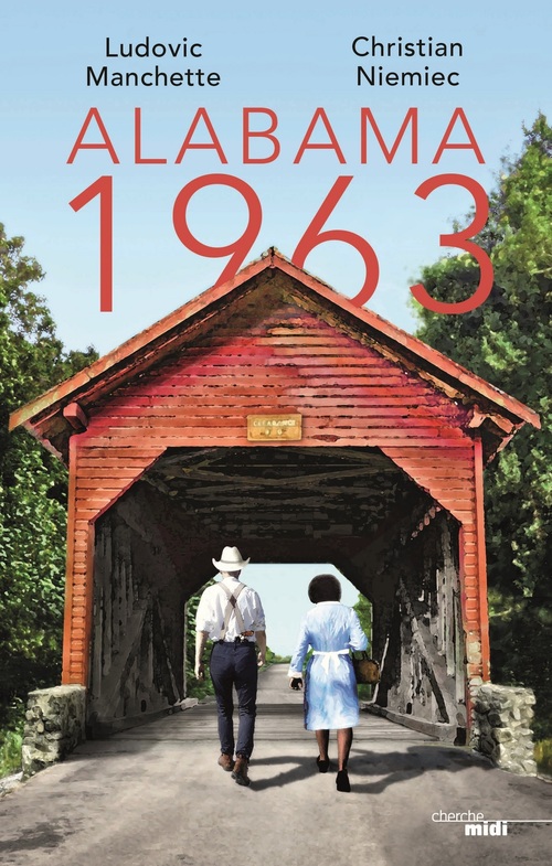 Couverture ebook de Alabama 1963, de Ludovic Manchette, Christian Niemiec