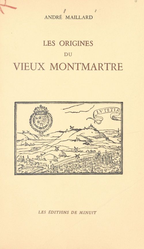 ebook cover of Les origines du vieux Montmartre, by Andre Maillard