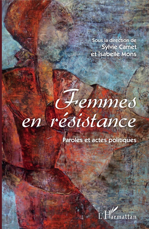 ebook cover of Femmes en résistance, by Collectif, Sylvie Camet, Isabelle Mons