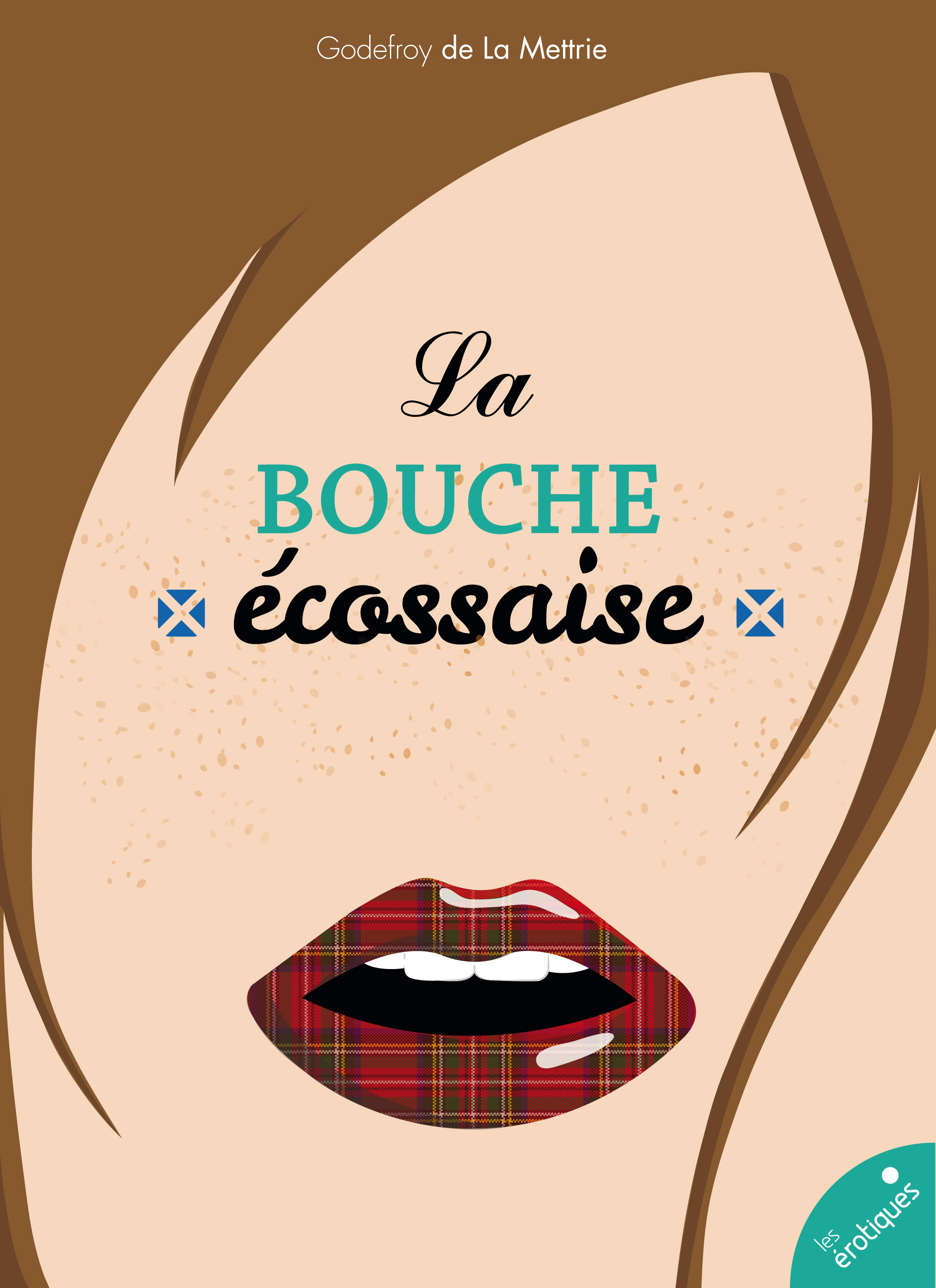 Couverture ebook de La bouche écossaise, de Godefroy de La mettrie