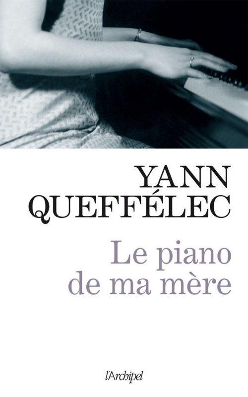 Couverture ebook de Le piano de ma mère, de Yann Queffélec