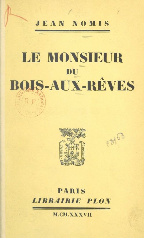 Couverture ebook de Le monsieur du Bois-aux-Rêves, de Jean Nomis