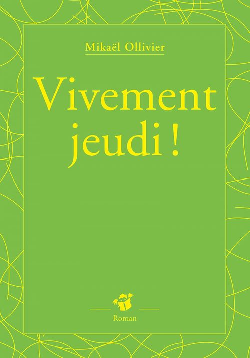 ebook cover of Vivement jeudi !, by Mikaël Ollivier