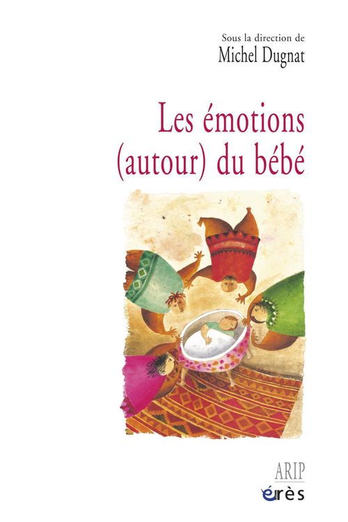 Couverture ebook de Les emotions (autour) du bébé, de Michel Dugnat