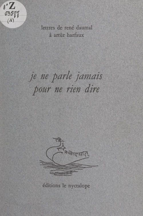 Couverture ebook de Je ne parle jamais pour ne rien dire, de Artur Harfaux, Rene Daumal