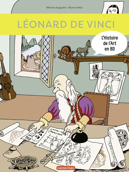 Couverture ebook de L'Histoire de l'Art en BD - Léonard de Vinci, de Marion Augustin, Bruno Heitz
