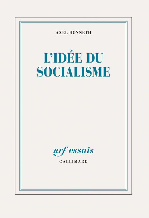 Couverture ebook de L'idée du socialisme. Un essai d'actualisation, de Axel Honneth
