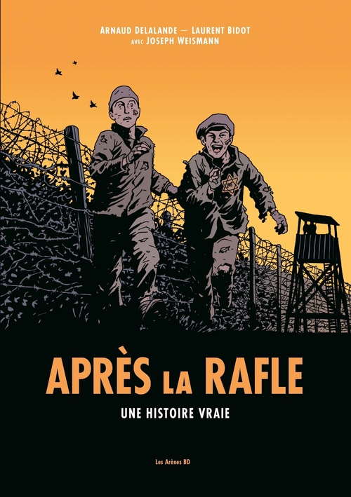 ebook cover of Après la rafle, by Laurent Bidot, Arnaud Delalande, Joseph Weismann