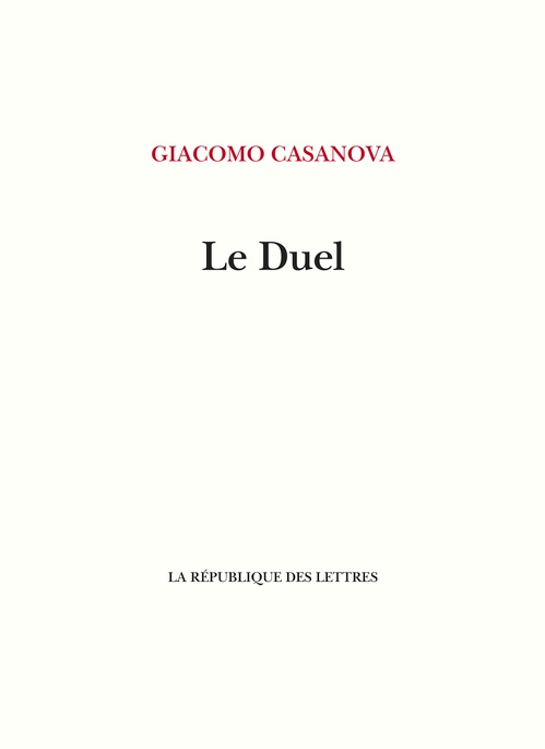 ebook cover of Le Duel, by Giacomo Casanova, Raoul Veze