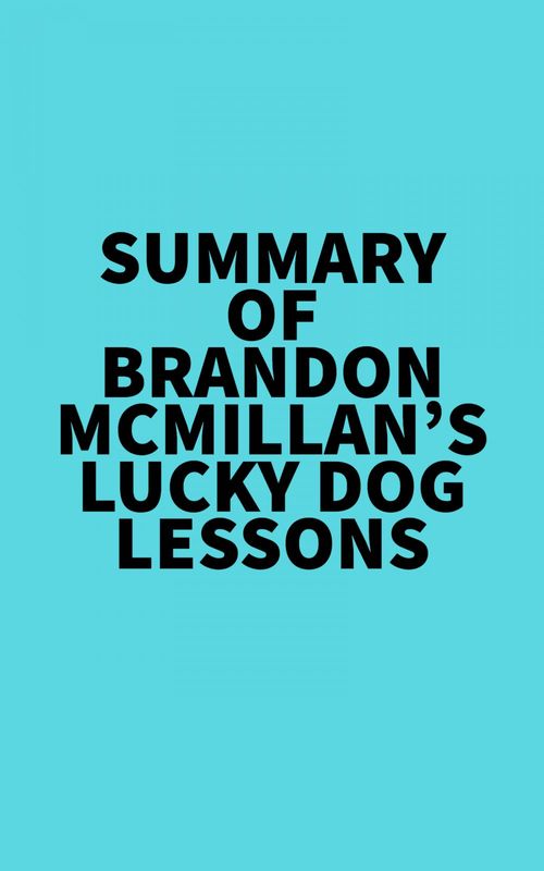 ebook cover of Summary of Brandon McMillan's Lucky Dog Lessons, by Everest Media