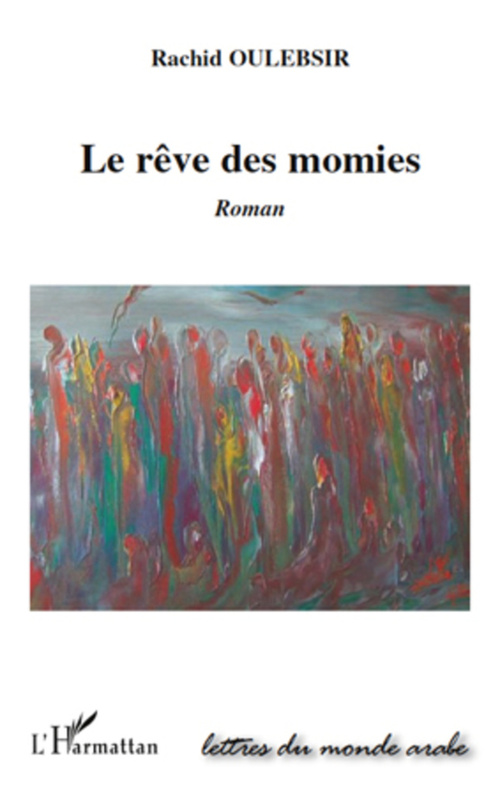 ebook cover of Le rêve des momies, by Rachid Oulebsir