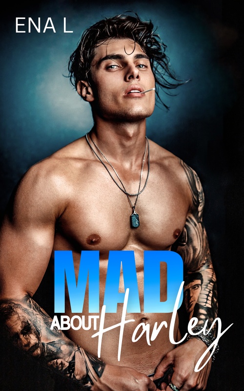 Couverture ebook de Mad about Harley, de Ena L