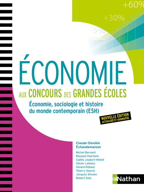 Couverture ebook de Economie aux concours des grandes écoles - 1ère et 2ème années - 2018, de Renaud Chartoire, Claude-Danièle Echaudemaison, Gaelle Joubert, Gaelle Joubert-Mellet, Olivi Leblanc, Bernard Michel