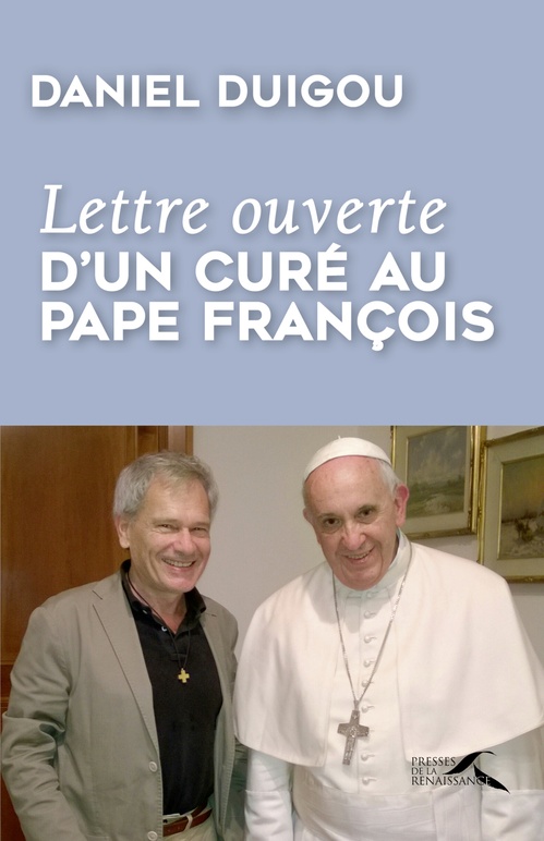 ebook cover of Lettre ouverte d'un curé au Pape François, by Daniel Duigou