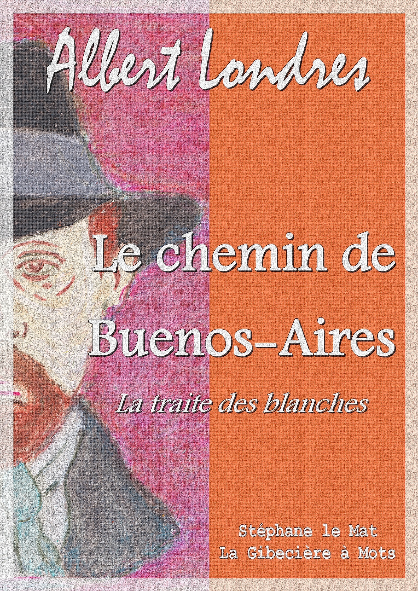 ebook cover of Le chemin de Buenos-Aires, by Albert Londres