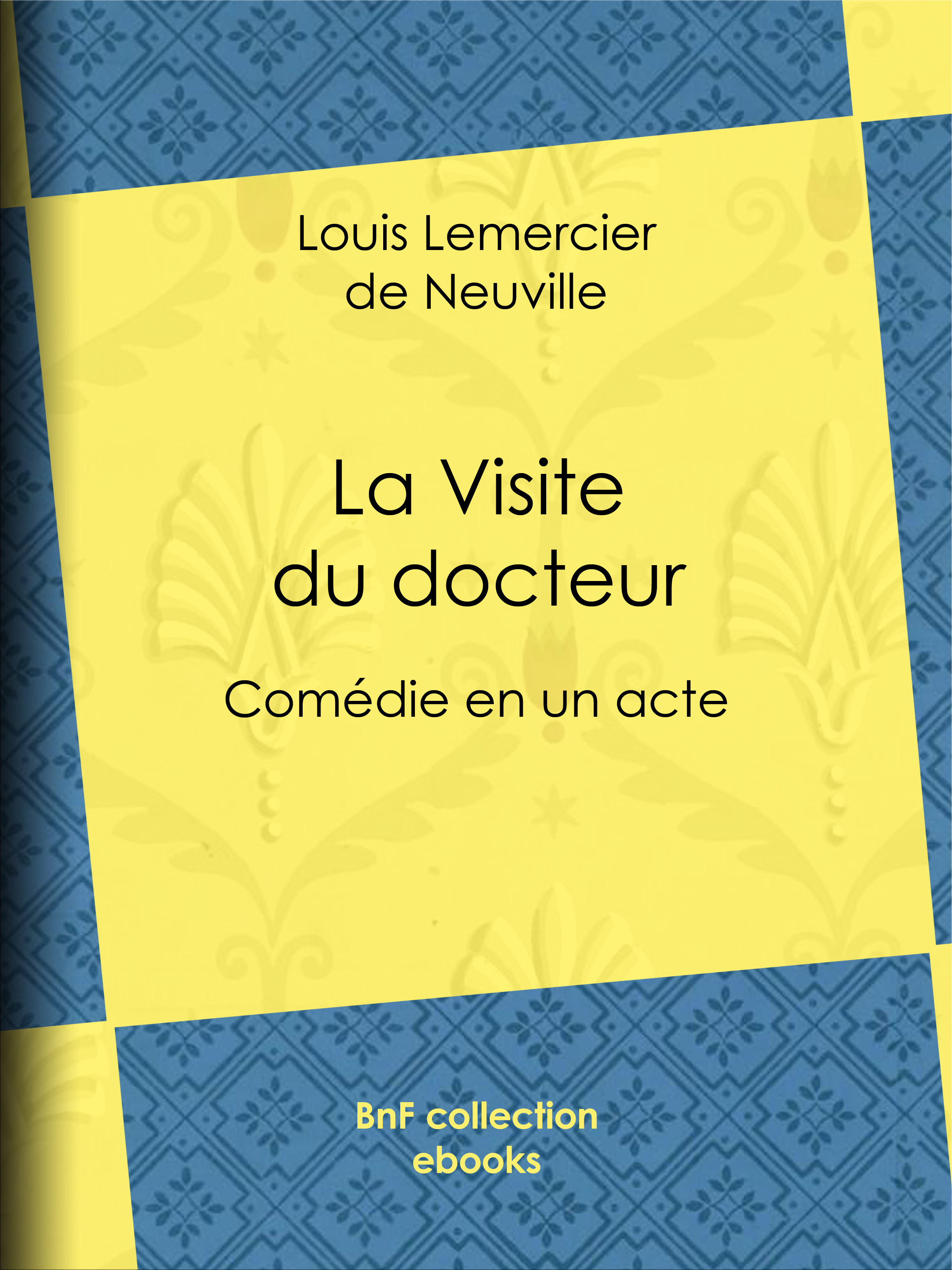 ebook cover of La Visite du docteur, by Louis Lemercier De Neuville