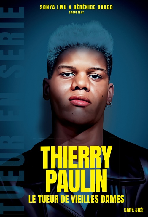 Couverture ebook de Thierry Paulin, de Sonya Lwu, Bérénice Arago