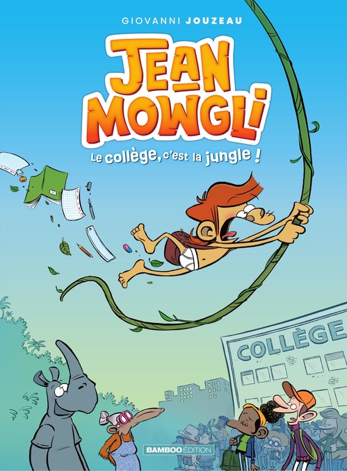ebook cover of Jean-Mowgli - Tome 1 - Le collège, c'est la jungle !, by Giovanni Jouzeau