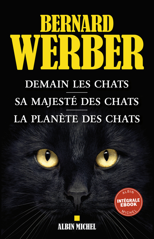 Couverture ebook de Les Chats - Intégrale, de Bernard Werber