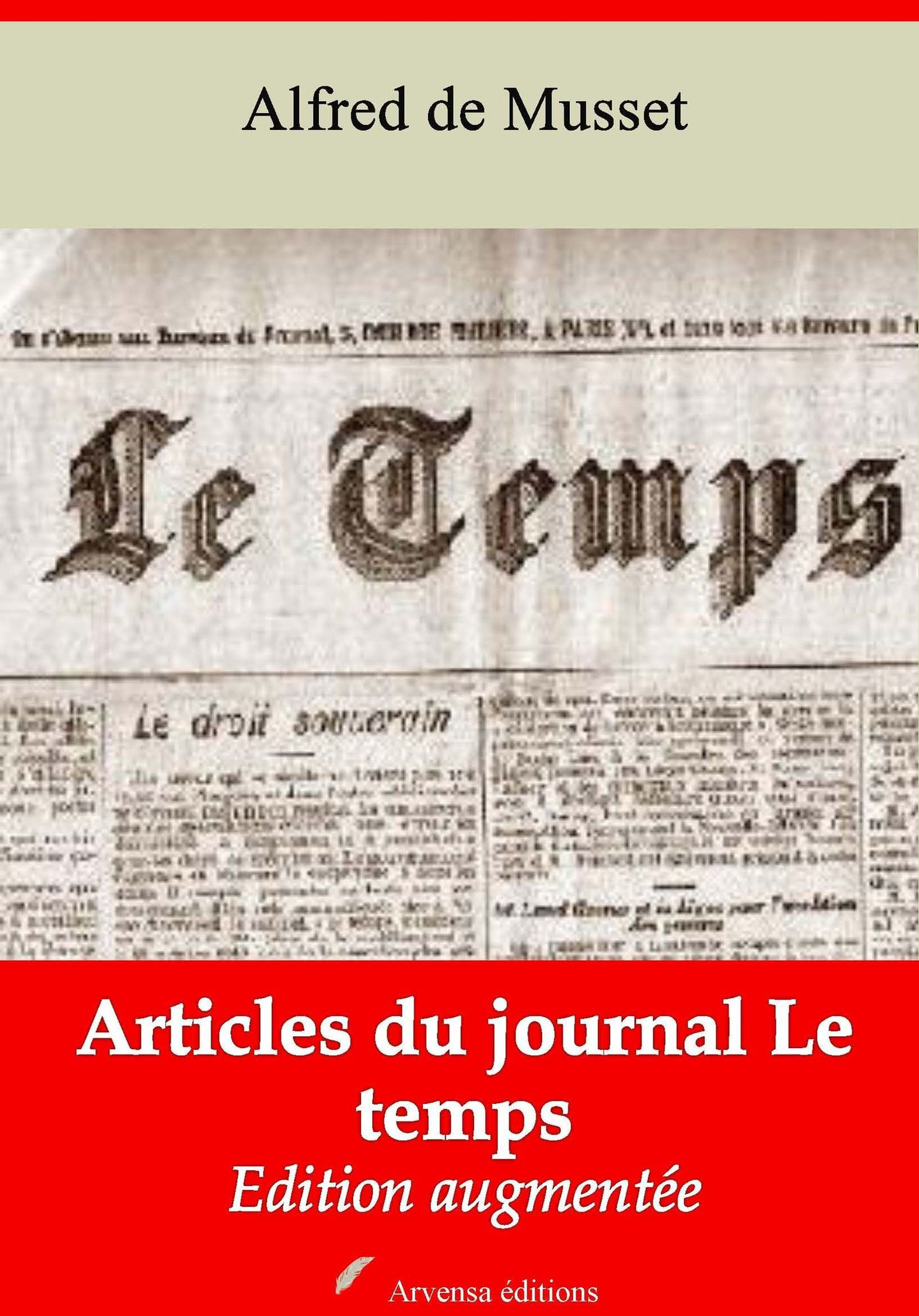ebook cover of Articles du journal Le Temps - suivi d'annexes, by Alfred De Musset