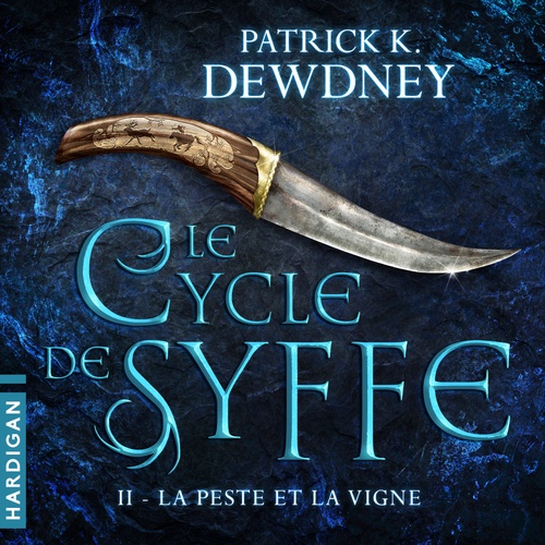 audiobook cover of La Peste et la Vigne, by Patrick K. Dewdney