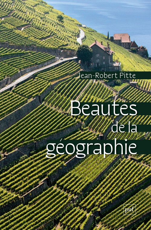 Couverture ebook de Beautés de la géographie, de Jean-Robert Pitte