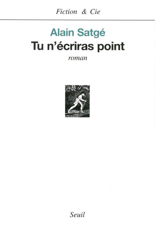 Couverture ebook de Tu n'écriras point - Mention spéciale Prix Wepler 2003, de Satge Alain