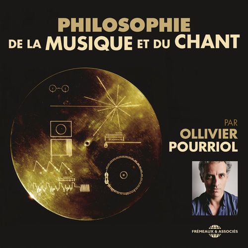 audiobook cover of Philosophie de la musique et du chant, by Ollivier Pourriol