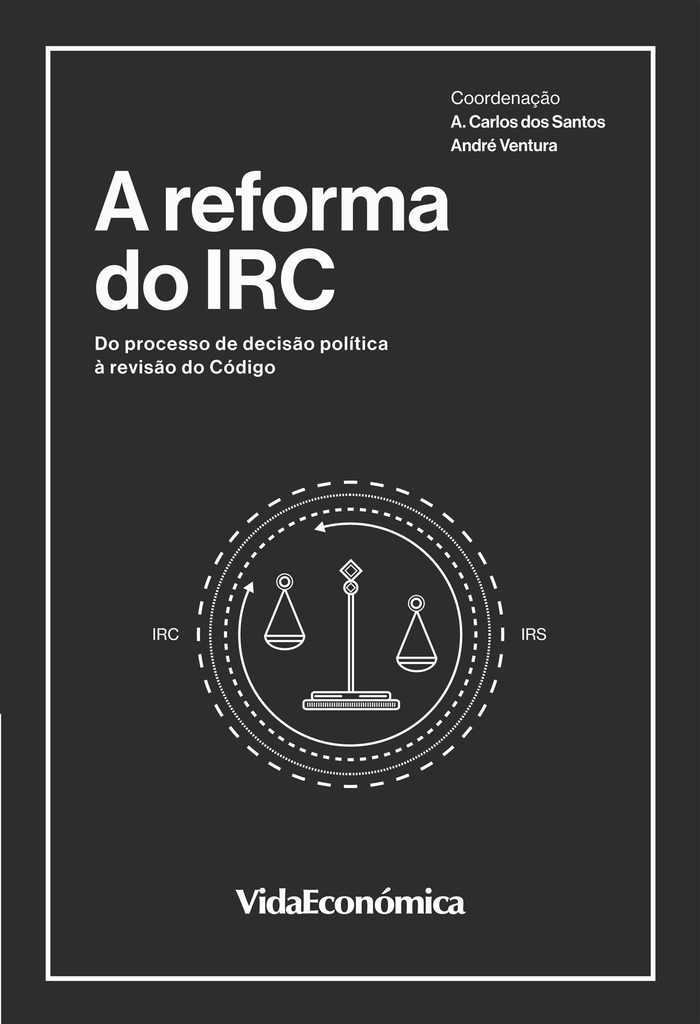 Couverture ebook de A Reforma do IRC, de Varios Autores
