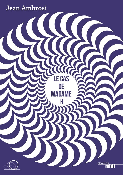 ebook cover of Le cas de Madame H, by Jean Ambrosi