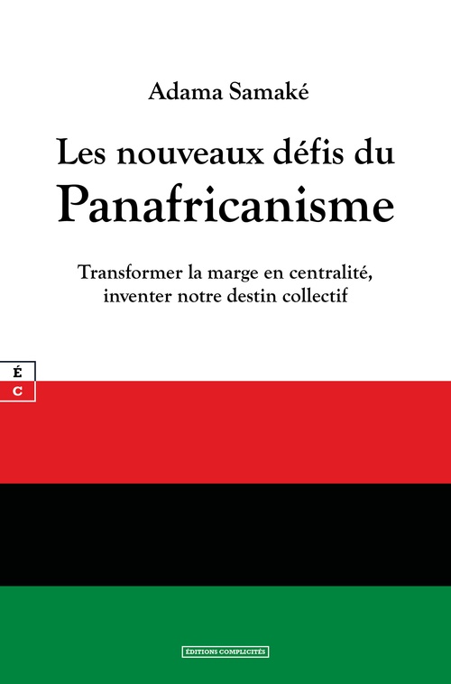 ebook cover of Les nouveaux défis du Panafricanisme, by Adama Samaké