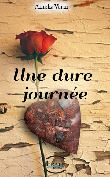 ebook cover of Une dure journée, by Amélia Varin