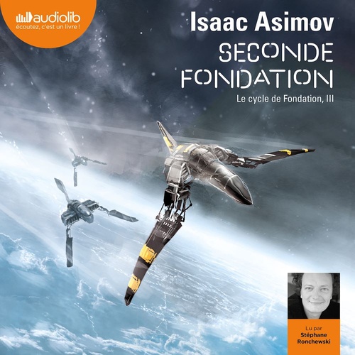 audiobook cover of Seconde Fondation, by Isaac Asimov
