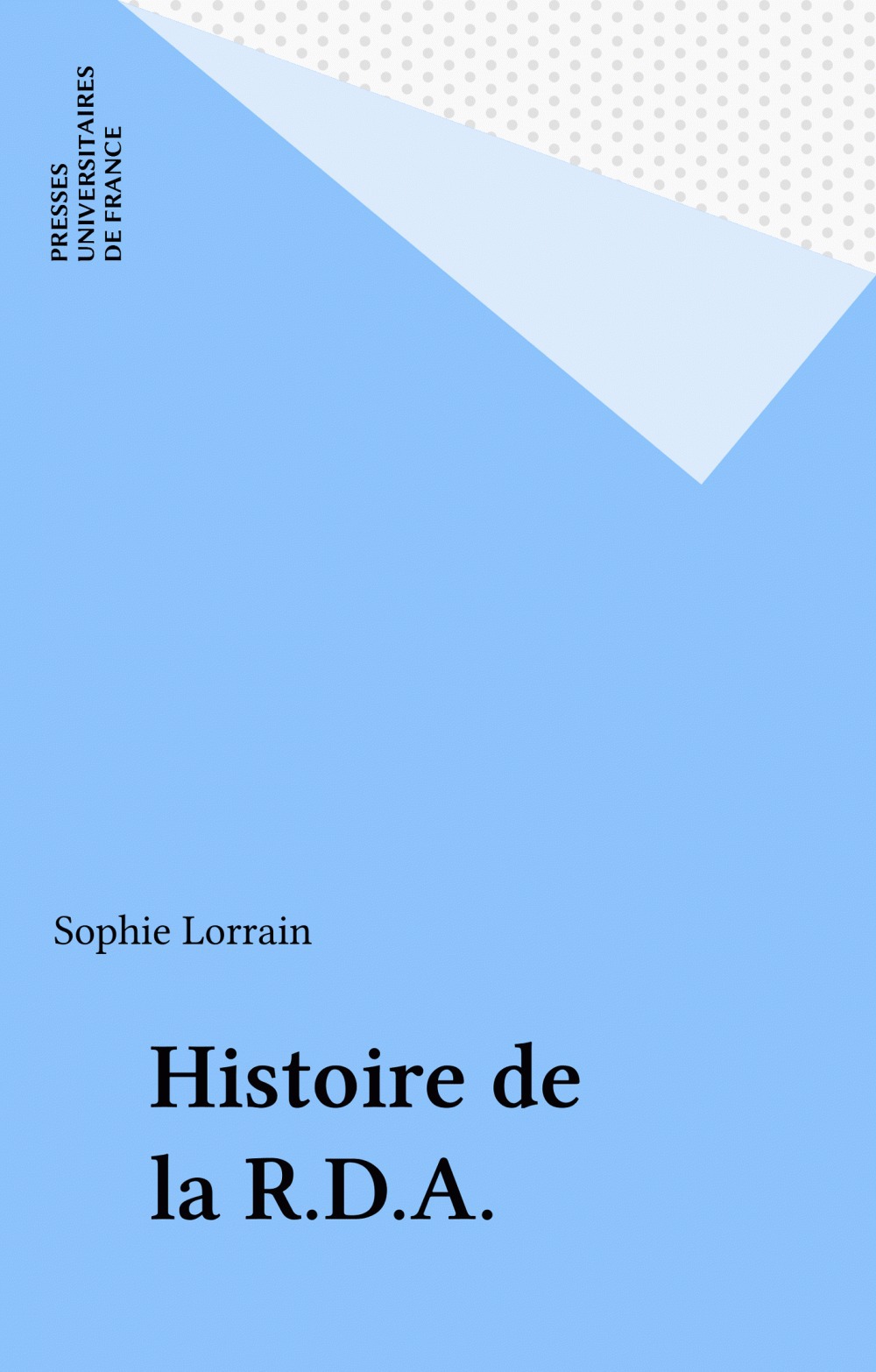 ebook cover of Histoire de la R.D.A., by Sophie Lorrain
