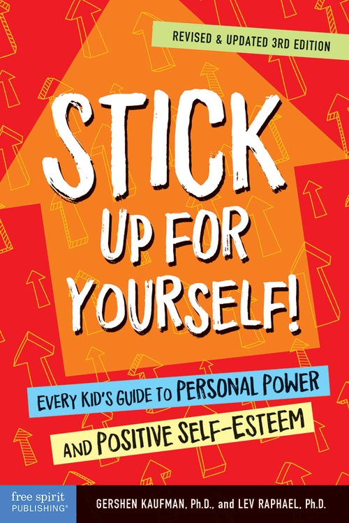 ebook cover of Stick Up for Yourself!, by Gershen Kaufman, Lev Raphael