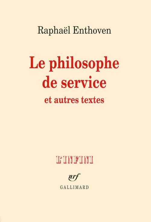 Couverture ebook de Le philosophe de service et autres textes, de Raphaël Enthoven