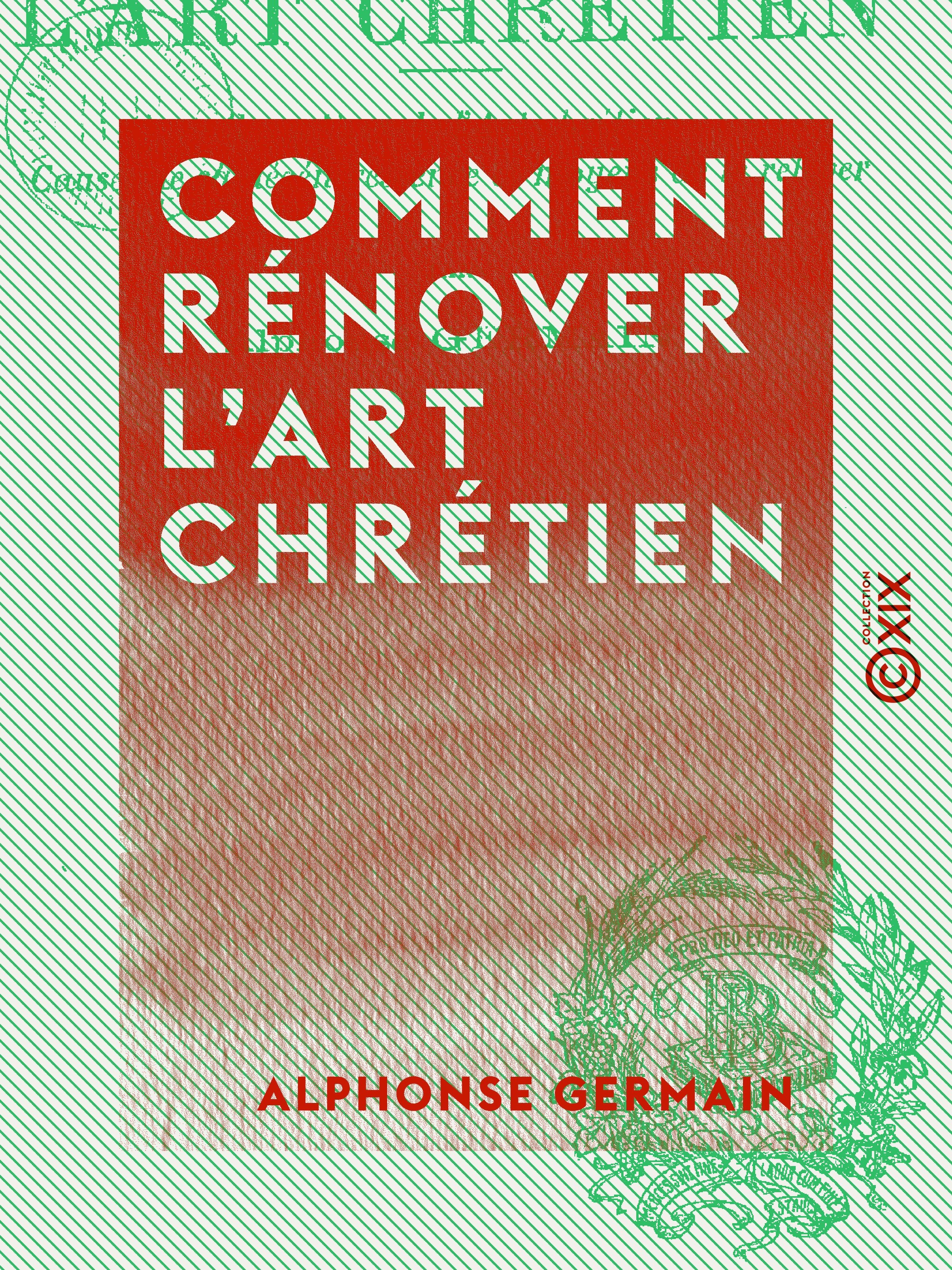 Couverture ebook de Comment rénover l'art chrétien, de Alphonse Germain