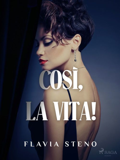 Couverture ebook de Così, la vita!, de Flavia Steno
