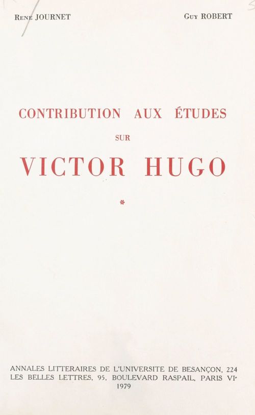 ebook cover of Contribution aux études sur Victor Hugo, by Rene Journet, Guy Robert