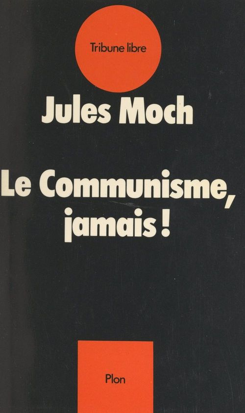 ebook cover of Le communisme, jamais !, by Jules Moch