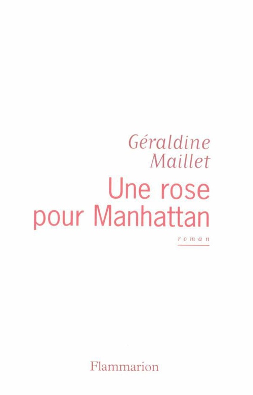ebook cover of Une rose pour Manhattan, by Géraldine Maillet