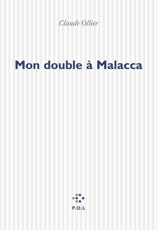 ebook cover of Mon double à Malacca, by Claude Ollier