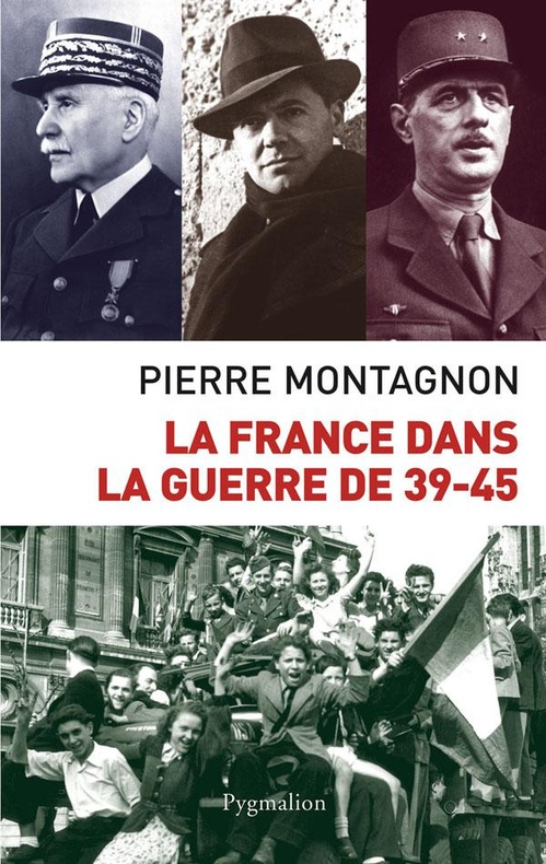 Couverture ebook de La France dans la guerre de 39-45, de Pierre Montagnon