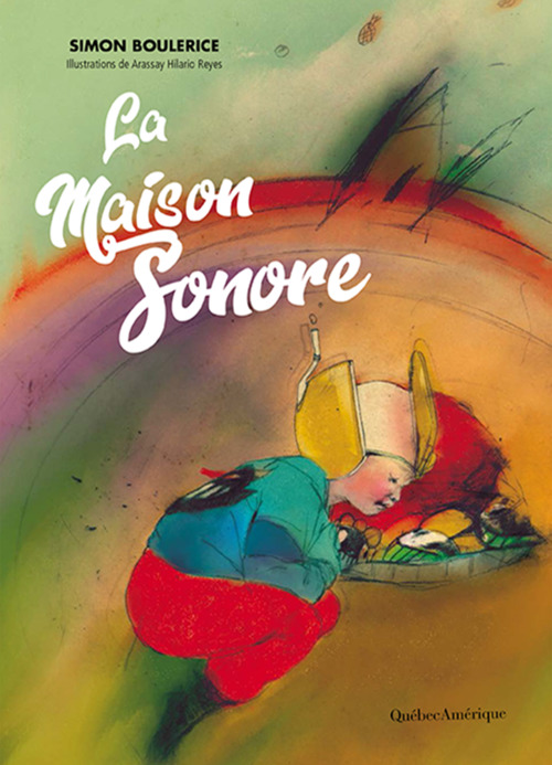 Couverture ebook de La maison sonore, de Simon Boulerice